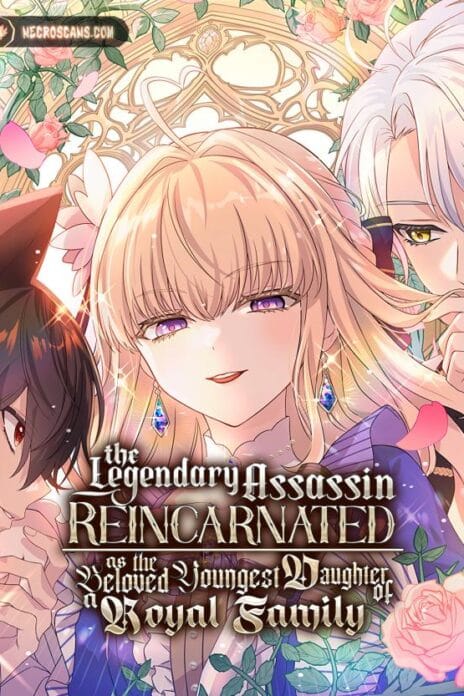 The Legendary Assassin Reincarnated as the Beloved Youngest Daughter of a Royal Family cover